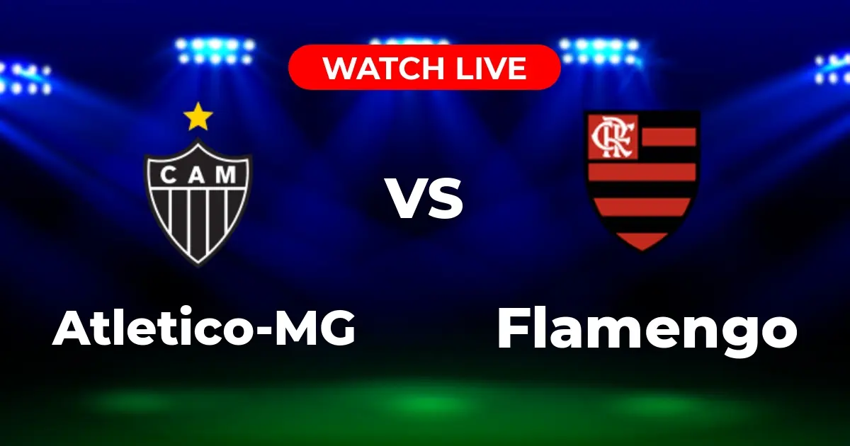 Onde Assistir Atlético-MG x Flamengo AO VIVO: Copa do Brasil 2025 – Guia Completo!