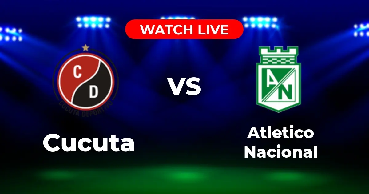 Dónde Ver Cúcuta vs. Atlético Nacional: Guía de Canales y Streaming (Copa Colombia)