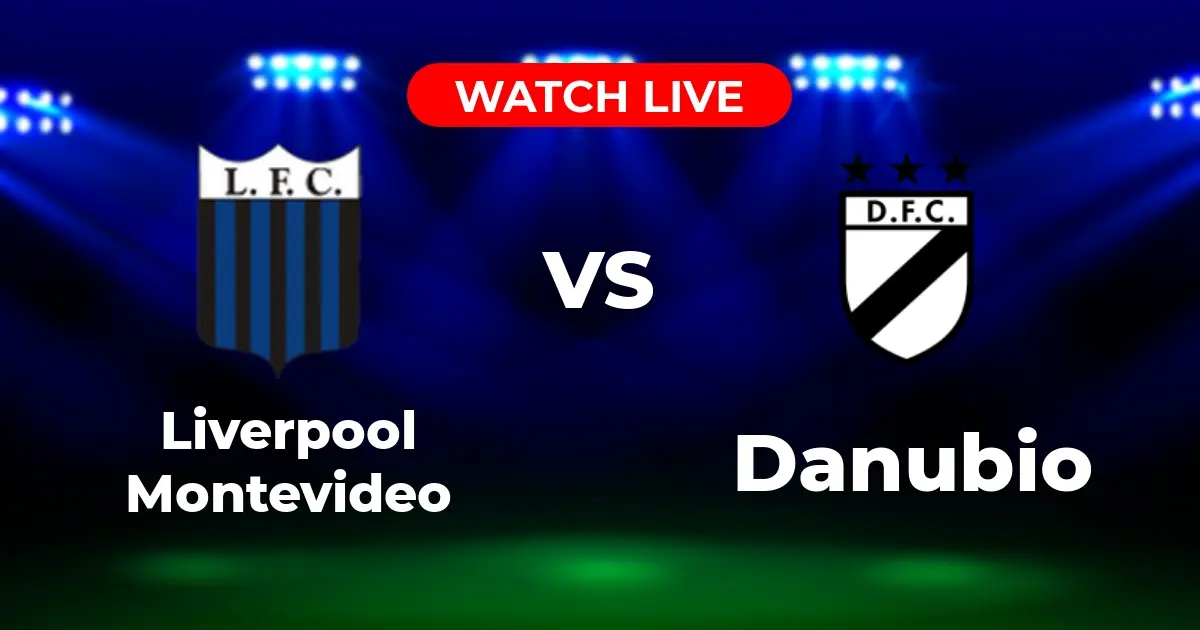 Dónde Ver Liverpool Montevideo vs. Danubio EN VIVO: Guía Completa para el Partido del Clausura Uruguayo