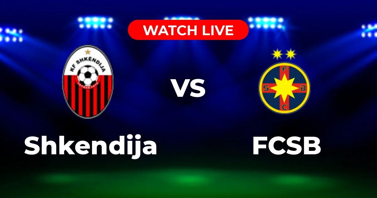 Where to Watch Shkendija vs. FCSB: Champions League Live Streams, TV Channels & Guide