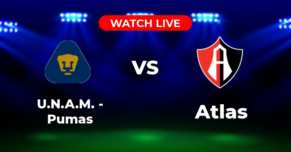¿Dónde Ver Pumas vs Atlas? Guía de Canales y Streaming Liga MX