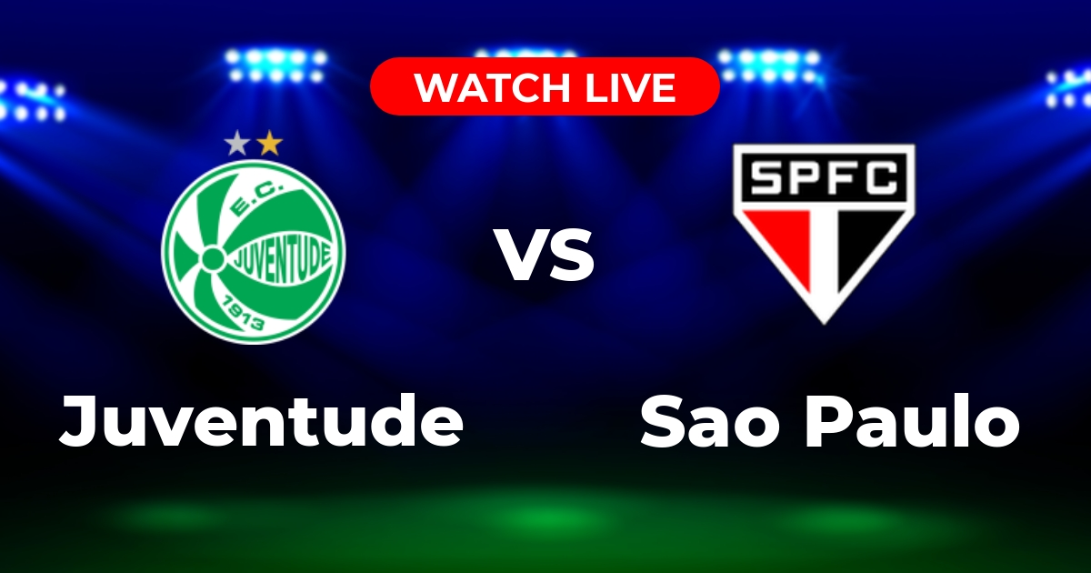 Onde Assistir Juventude x São Paulo Ao Vivo: Brasileirão Série A 2025