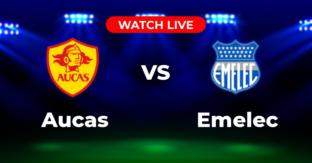 Dónde Ver Aucas vs. Emelec: Guía de Canales y Streaming en VIVO