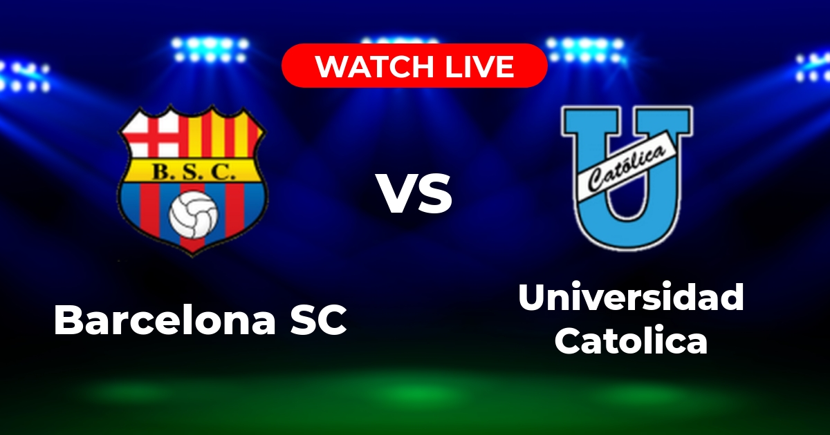 Dónde Ver Barcelona SC vs. U. Católica: Guía de Transmisión Liga Pro