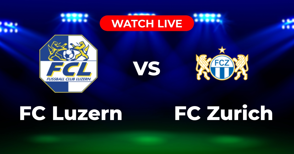 Wo kann man FC Luzern gegen FC Zürich sehen? – Super League live im TV & Stream
