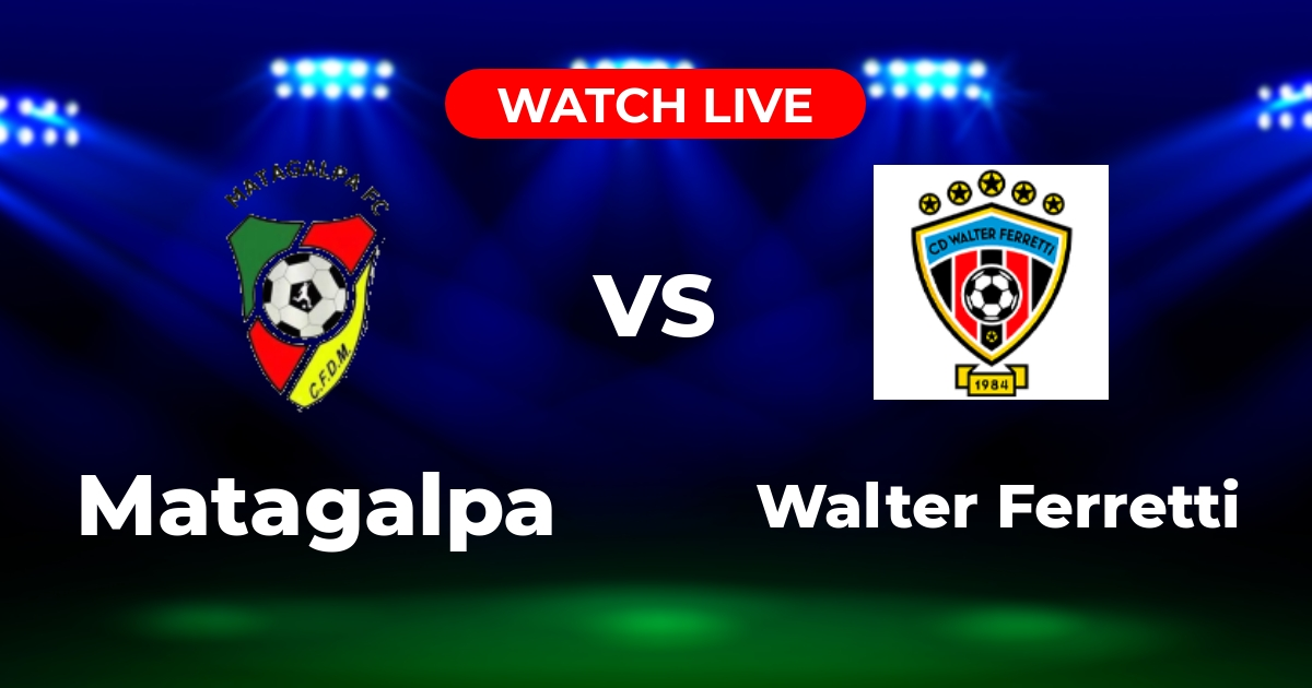 Dónde Ver Matagalpa vs Walter Ferretti: Guía de Transmisión EN VIVO